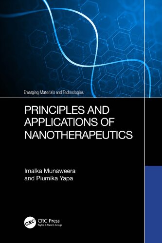 Principles and Applications of Nanotherapeutics (Emerging Materials and Technologies)