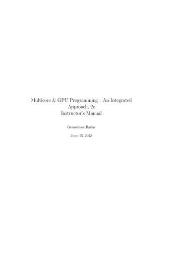 Multicore and GPU Programming: An Integrated Approach, Second Edition (Suppl. 1 of 3, Instructor Solution Manual, Solutions)