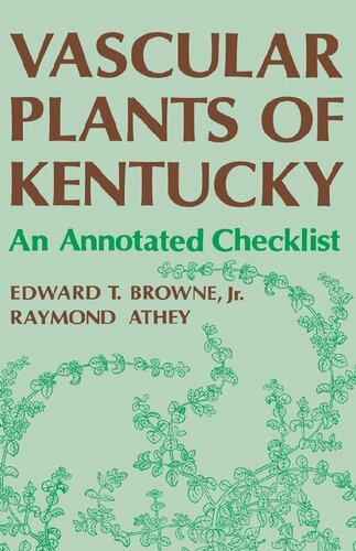 Vascular Plants Of Kentucky: An Annotated Checklist