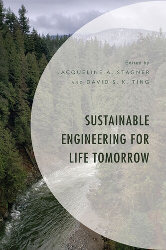 Sustainable Engineering for Life Tomorrow (Environment and Society)