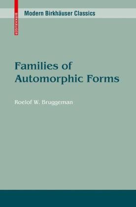 Families of Automorphic Forms (Modern Birkhauser Classics)