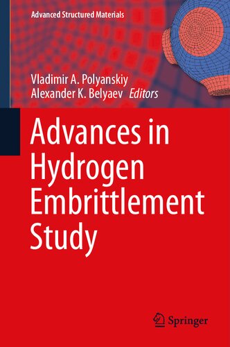 Advances in Hydrogen Embrittlement Study (Advanced Structured Materials, 143)