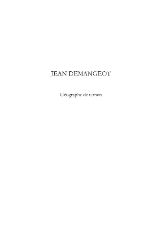 Jean Demangeot : Geographe de terrain