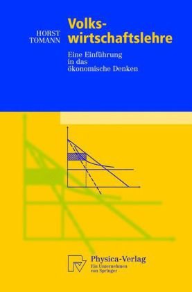 Volkswirtschaftslehre: Eine Einfuhrung in das okonomische Denken