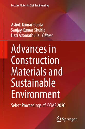 Advances in Construction Materials and Sustainable Environment: Select Proceedings of ICCME 2020 (Lecture Notes in Civil Engineering, 196)