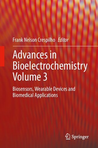 Advances in Bioelectrochemistry Volume 3: Biosensors, Wearable Devices and Biomedical Applications