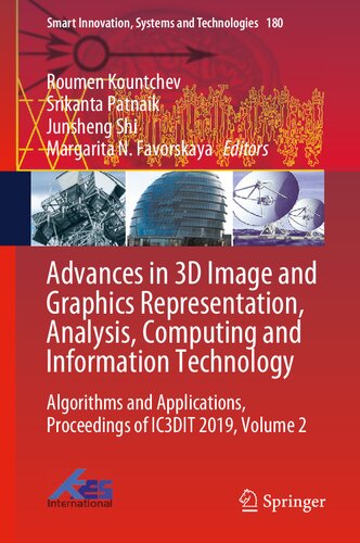 Advances in 3D Image and Graphics Representation, Analysis, Computing and Information Technology: Algorithms and Applications, Proceedings of IC3DIT ... Innovation, Systems and Technologies, 180)