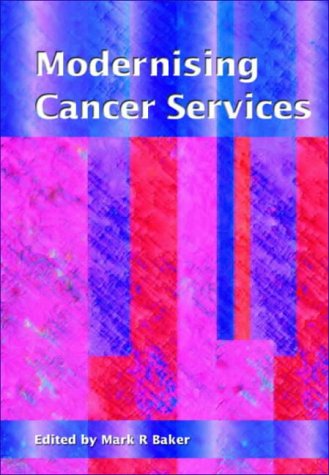 Modernising Cancer Services