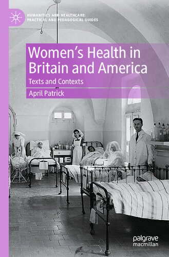 Women's Health in Britain and America: Texts and Contexts