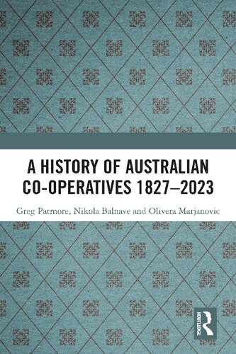 A History of Australian Co-operatives 1827–2023