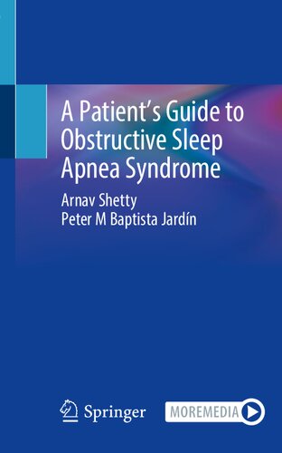 A Patient’s Guide to Obstructive Sleep Apnea Syndrome (Moremedia)