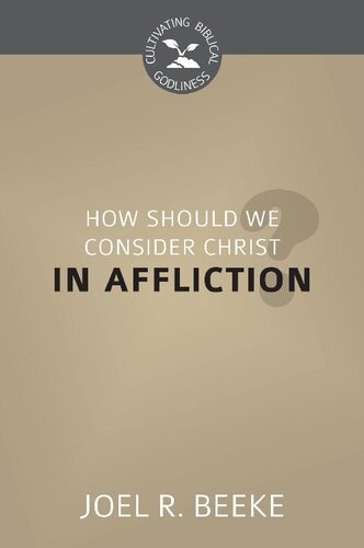 How Should We Consider Christ In Affliction?