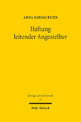 Haftung leitender Angestellter: Business Judgment Rule, Arbeitnehmerprivileg und Einfluss von D&O-Versicherungen