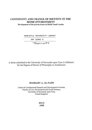 Continuity and Change in the Home Environment: Development of the private house in Hofuf, Saudi Arabia