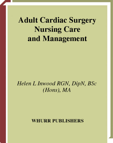 Adult Cardiac Surgery: Nursing Care and Management