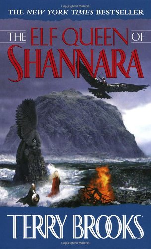 The Elf Queen of Shannara (Heritage of Shannara, Book 3)