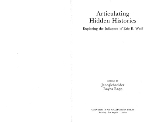 Articulating Hidden Histories: Exploring the Influence of Eric R. Wolf