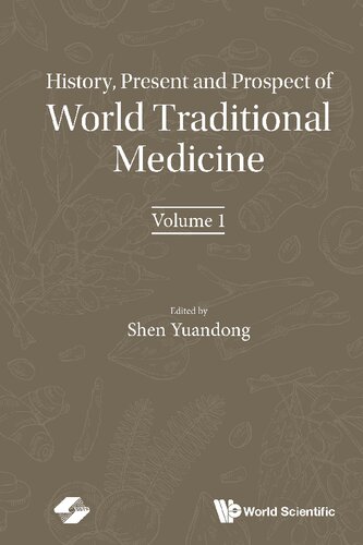 History, Present and Prospect of World Traditional Medicine (in 2 Volumes)