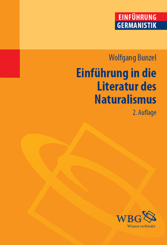 Einführung in die Literatur des Naturalismus: Herausgegeben:Grimm, Gunter E.; Bogdal, Klaus-Michael