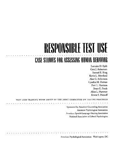 Responsible Test Use: Case Studies for Assessing Human Behavior