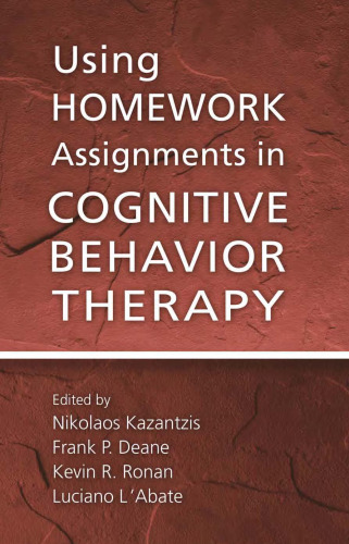 Using Homework Assignments in Cognitive Behavior Therapy