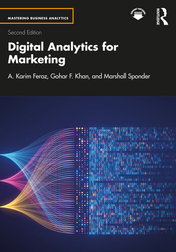 Digital Analytics for Marketing (Mastering Business Analytics)