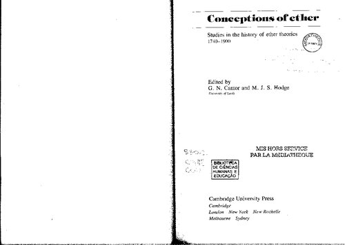 Conceptions of ether - Studies in the history of ether theories 1740-1900