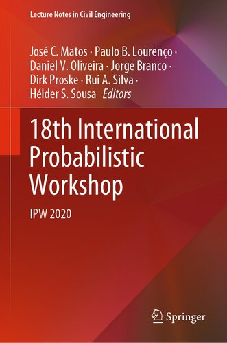 18th International Probabilistic Workshop : IPW 2020