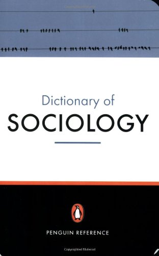 The Penguin Dictionary of Sociology (Penguin Dictionary)