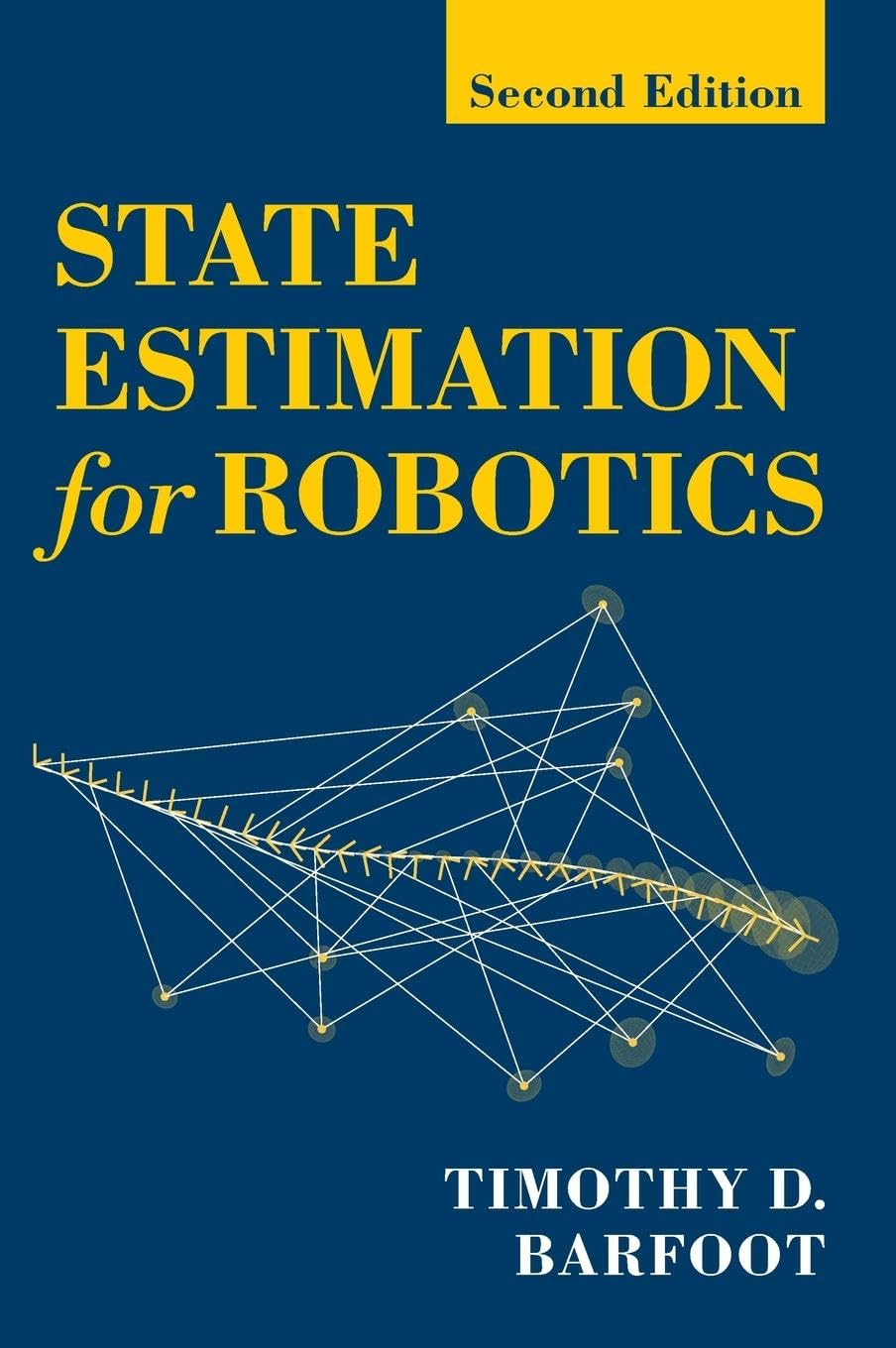 State Estimation for Robotics: Second Edition