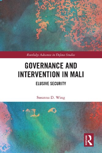 Governance and Intervention in Mali: Elusive Security