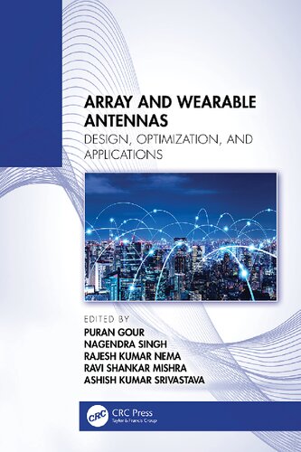 Array and Wearable Antennas; Design, Optimization, and Applications