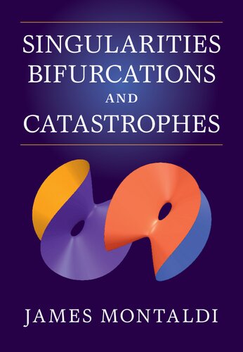 Singularities, Bifurcations and Catastrophes