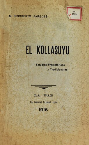 El kollasuyu : Estudios prehistóricos y tradicionales