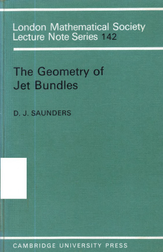 The Geometry of Jet Bundles