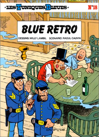 Les tuniques bleues, tome 18 : Blue retro