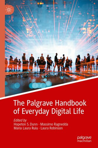 The Palgrave Handbook of Everyday Digital Life