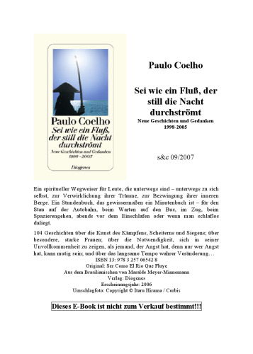 Sei wie ein Fluß, der still die Nacht durchströmt. Neue Geschichten und Gedanken 1998-2005