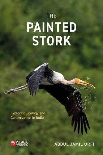 The Painted Stork: Exploring Ecology and Conservation in India