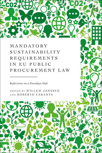 Mandatory Sustainability Requirements in EU Public Procurement Law: Reflections on a Paradigm Shift