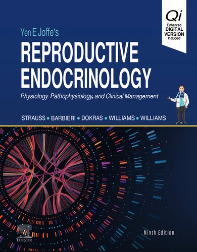 Yen & Jaffe's Reproductive Endocrinology: Physiology, Pathophysiology, and Clinical Management