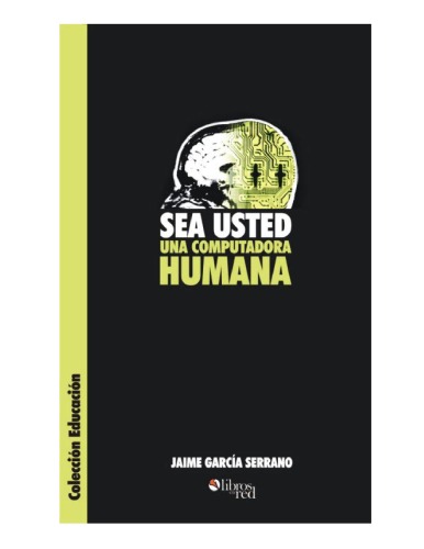 Sea usted una computadora humana  Spanish