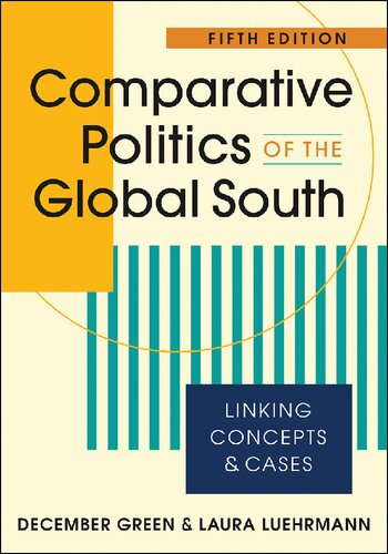 Comparative Politics of the Global South: Linking Concepts and Cases