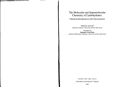 The Molecular and Supramolecular Chemistry of Carbohydrates: Chemical Introduction to the Glycosciences