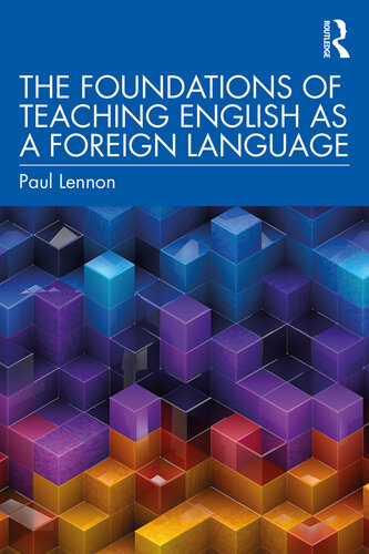 The Foundations of Teaching English As a Foreign Language