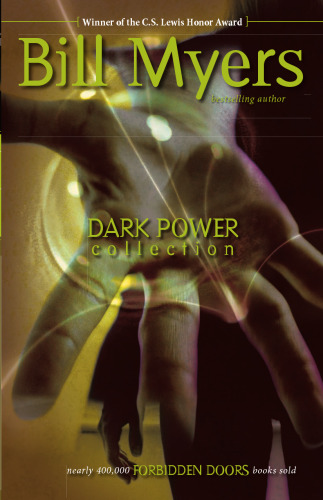 Dark Powers: The Society The Deceived The Spell (Forbidden Doors 1-3)