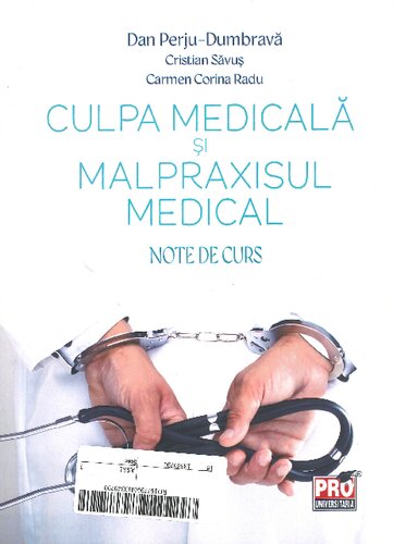 Culpa medicala si malpraxisul medical