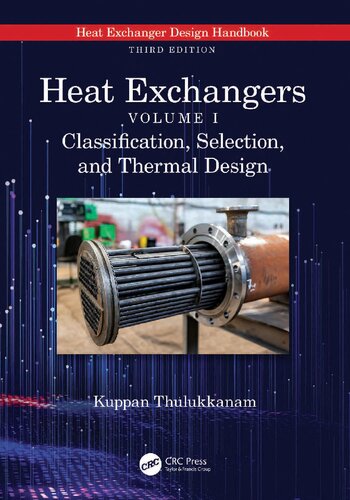 Heat Exchangers. Volume I: Classification, Selection, and Thermal Design