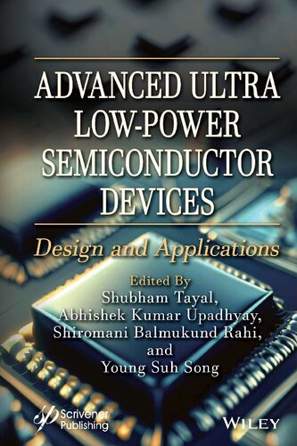 Advanced Ultra Low-Power Semiconductor Devices. Design and Applications