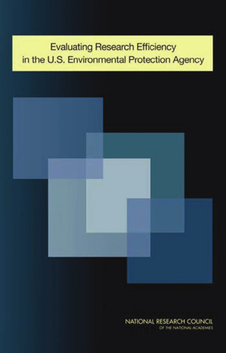 Evaluating Research Efficiency in the U.S. Environmental Protection Agency